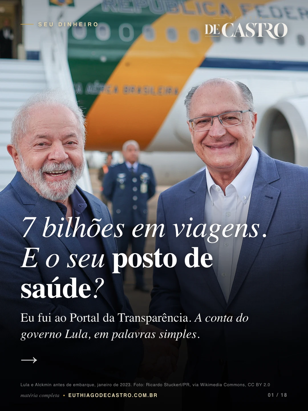 Lula: R$ 7,2 bi em viagens em 3 anos